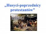 Zaproszenie na spotkanie "Husyci - poprzednicy protestantów" w Muzeum