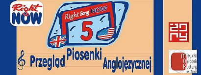 Konkurs Piosenki Anglojęzycznej "Right Song Now" - informacja dla anglistów i instruktorów śpiewu