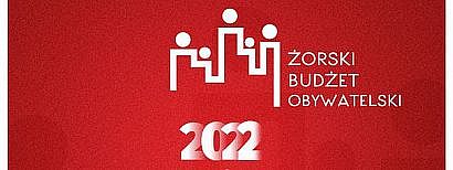 Wyniki weryfikacji projektów zgłoszonych do Żorskiego Budżetu Obywatelskiego 2022
