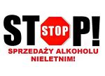 Stop sprzedaży alkoholi nieletnim!