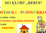 Dzień Dziecka. Klub Rebus zaprasza dzieci na "wesołe podwórko"