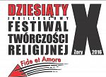 X Jubileuszowy Festiwal "Fide et Amore" w rocznicę 1050-lecia Chrztu Polski