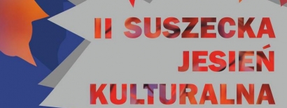 Po sąsiedzku - Raz, Dwa, Trzy w Suszcu na początek jesieni