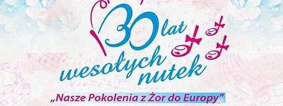 30 lat Wesołych Nutek. To ci dopiero jubileusz