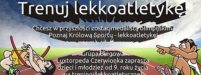 Trenuj lekkoatletykę! Poznaj Królową Sportu z Luxtorpedą