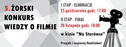 5. Żorski Konkurs Wiedzy o Filmie. Zapisy do 23 października