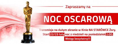 Oscarowa Noc w żorskim kinie