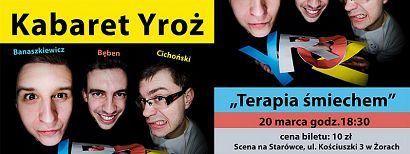 Kabaret Yroż i "Terapia śmiechem" na wiosnę