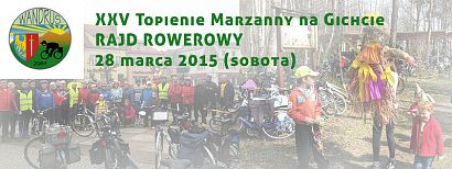 Wyciągnij rower na sobotni rajd "Powitanie Wiosny" - XXV Topienie Marzanny na Gichcie