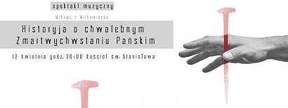 Widowisko teatralne "Historyja o chwalebnym Zmartwychwstaniu Pańskim", czyli średniowieczne misterium w średniowiecznym mieście