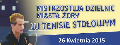 Mistrzostwa dzielnic miasta Żory w tenisie stołowym