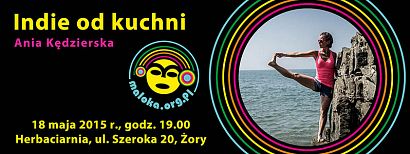 MALOKA zaprasza na majowe spotkanie "Indie od kuchni"