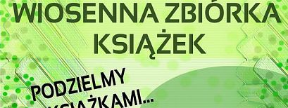 Rusza wiosenna zbiórka książek. Biblioteka w Żorach zaprasza w marcu