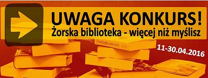 Konkurs "Żorska biblioteka - więcej niż myślisz!"