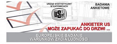 "Europejskie Badanie Warunków Życia Ludności". Badania ankietowe w województwie śląskim do 15 lipca