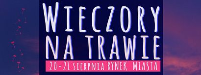 Wieczory na trawie - aktywnie i przyjemnie