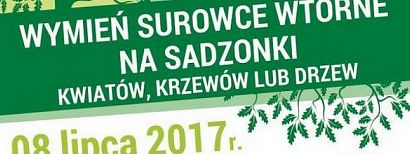 Wymień surowce wtórne na sadzonki drzew i krzewów