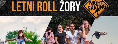 Letni Roll Żory: warsztaty, pokazy, nightskating. Daj się zaprosić
