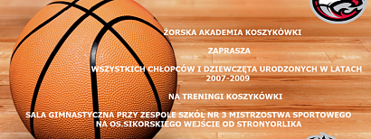 Chłopcy i dziewczęta, Żorska Akademia Koszykówki prowadzi nabór zawodników