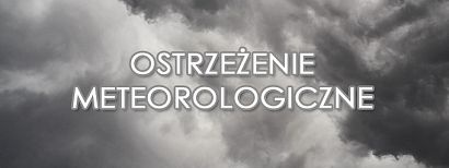 Instytut Meteorologii ostrzega przed burzami z gradem!