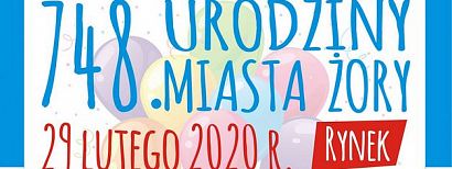 748. Urodziny Miasta Żory! Świętujmy razem