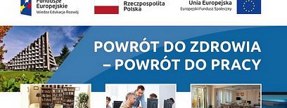 Powrót do zdrowia, powrót do pracy