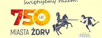 750 lat Miasta Żory. Zaczynamy świętowanie! 