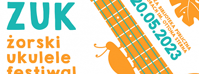 Żorski UKulele Festiwal, o taak