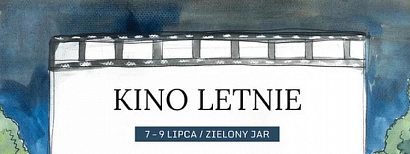 Zielony Jar zamienia się w Zielone Kino Letnie