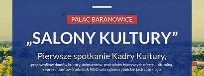 Salony Kultury. Spotkanie kadry kultury w Pałacu Baranowice