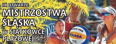 IX Otwarte Mistrzostwa Śląska w Siatkówce Plażowej w Żorach