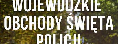Obchody Święta Policji w Żorach 