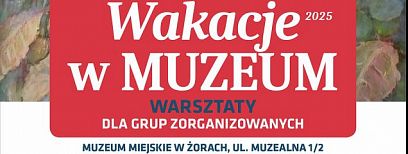Muzealny informator MUZEOinfo na lipiec 2025 
