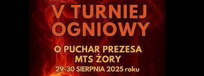 V Turniej Ogniowy o Puchar Prezesa MTS Żory w Piłce Ręcznej Kobiet