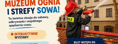 Wakacje pełne odkryć w Żorach. Odwiedź Muzeum Ognia i Strefę SOWA