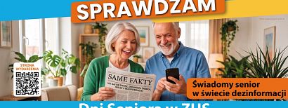 Senior mówi: SPRAWDZAM! Zapraszamy na Dni Seniora w ZUS